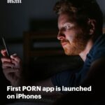 Apple iPhone Porn App Launch On App Store