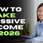 How to Build Passive Income 2026
